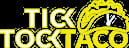 Tick Tock Taco 